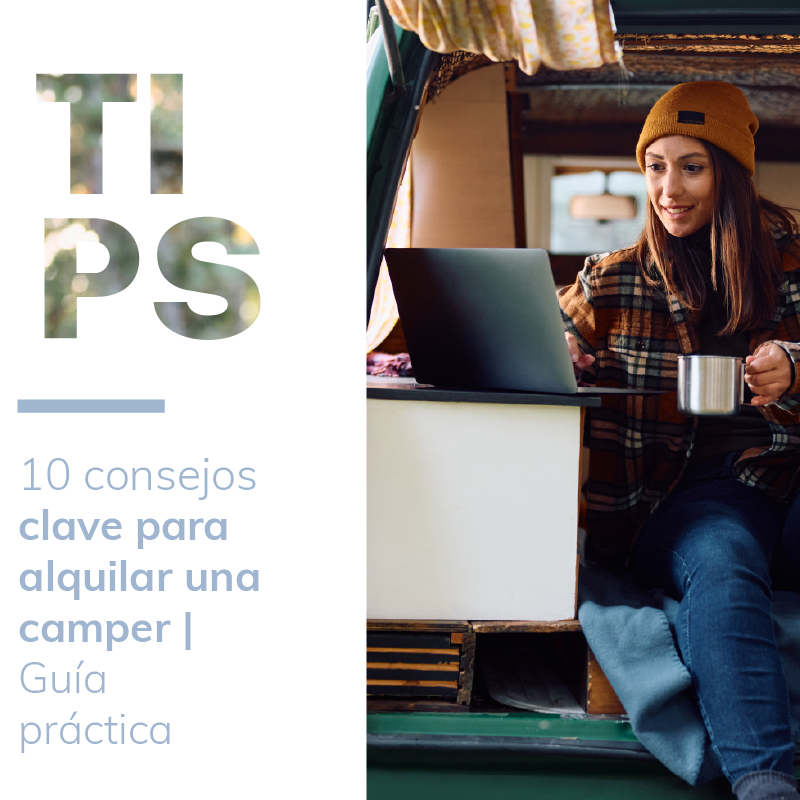 10 consejos clave para alquilar una camper | Guía práctica